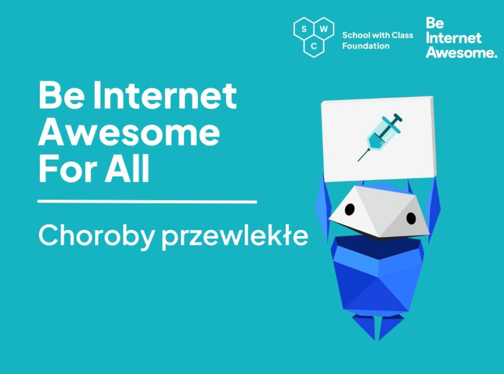 Poradnik Be Internet Awesome - choroby przewklekłe