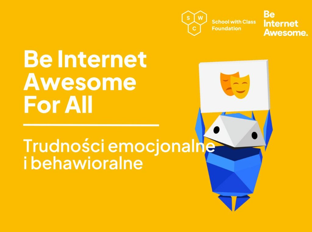 Poradnik Be Internet Awesome - trudności emocjonalne i behawioralne