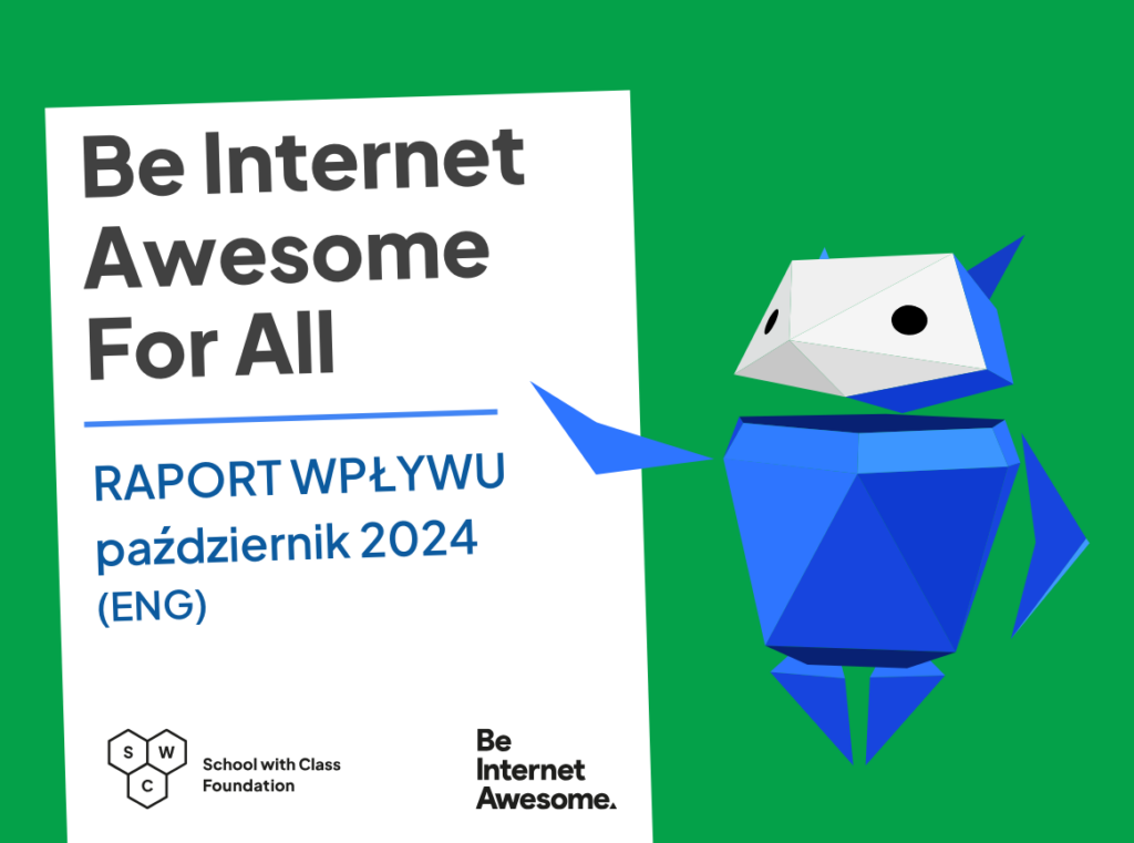 Raport wpływu programu Be Internet Awesome w Europie Środkowo-Wschodniej - Październik 2024